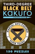 Portada de Third-Degree Black Belt Kakuro