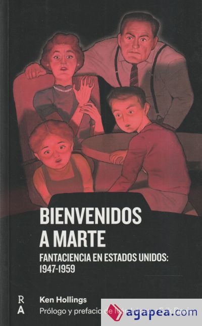 Bienvenidos a Marte: Fantaciencia en Estados Unidos: 1947- 1959