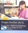 Pack de libros y Acceso Gratuito. Auxiliar de la Función Administrativa. Servicio Gallego de Salud (SERGAS).