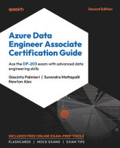 Portada de Azure Data Engineer Associate Certification Guide - Second Edition