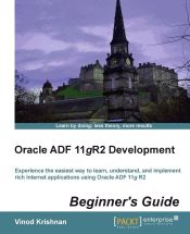 Portada de Oracle Adf 11gr2 Development Beginner&acirc;s Guide