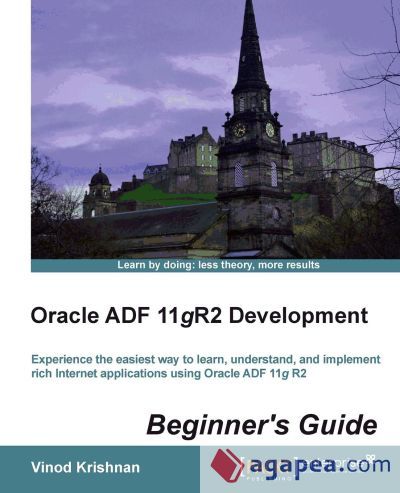 Oracle Adf 11gr2 Development Beginner&acirc;s Guide