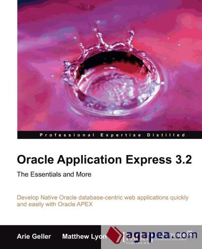 Oracle Application Express 3.2 - The Essentials and More