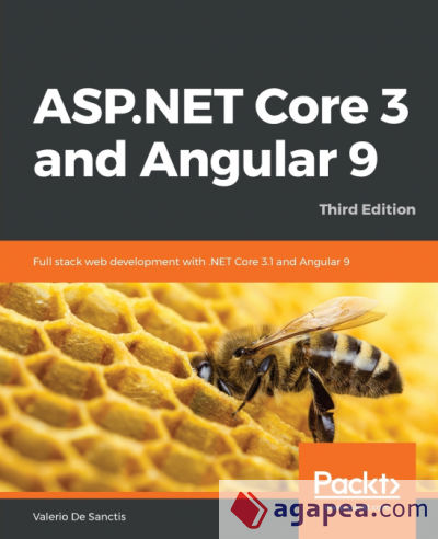 ASP.NET Core 3 and Angular 9 - Third Edition