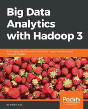 Portada de Big Data Analytics with Hadoop 3