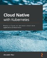 Portada de Cloud Native with Kubernetes