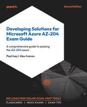 Portada de Developing Solutions for Microsoft Azure AZ-204 Exam Guide - Second Edition