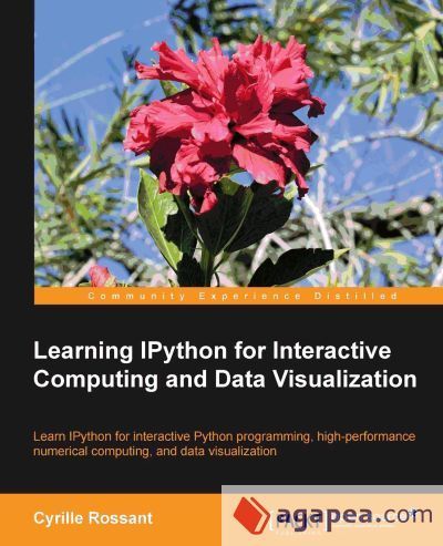 LEARNING IPYTHON FOR INTERACTIVE COMPUTING AND DATA VISUALIZATION ...