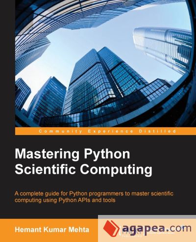 Mastering Python Scientific Computing
