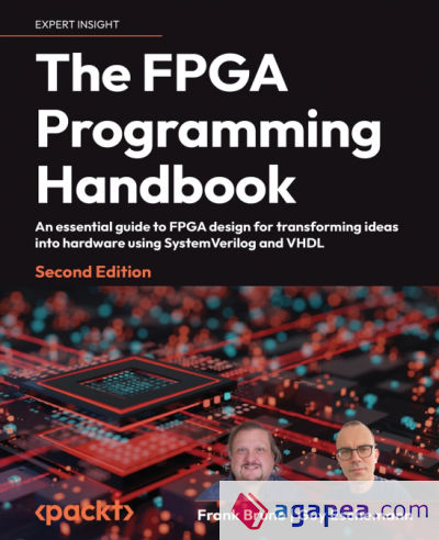 The FPGA Programming Handbook - Second Edition