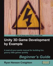 UNITY 3D GAME DEVELOPMENT BY EXAMPLE BEGINNERA S GUIDE - RYAN HENSON ...