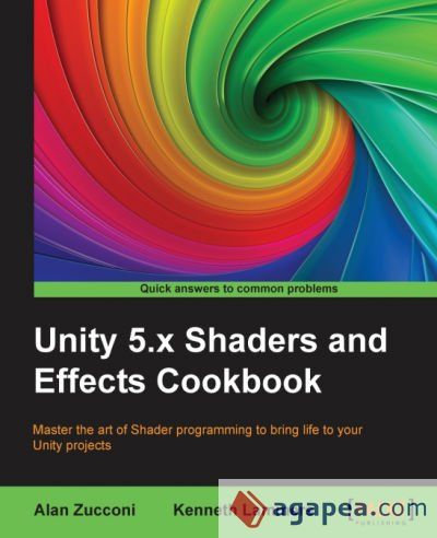 Unity 5. X Shaders and Effects Cookbook