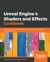 Portada de Unreal Engine 4 Shaders and Effects Cookbook