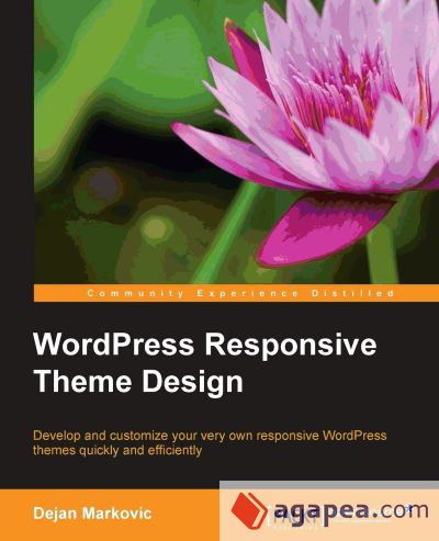 WordPress Responsive Theme Design Essentials