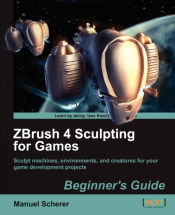 Portada de Zbrush 4 Sculpting for Games