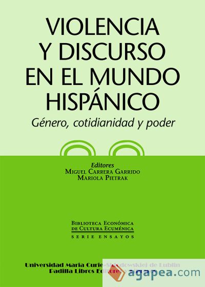 Violencia y discurso en el mundo hispánico