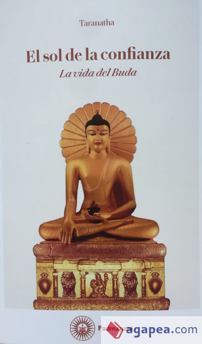 El sol de la confianza: La vida del Buda