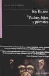 Padres, hijos y primates