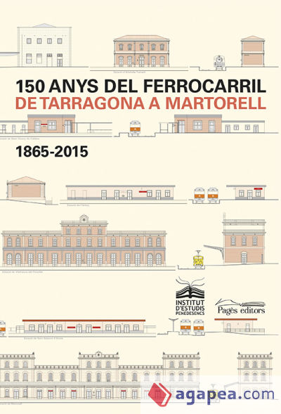 150 anys del ferrocarril de Tarragona a Martorell