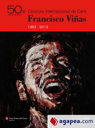 50è Concurs Internacional de Cant Francisco Viñas 1963-2013