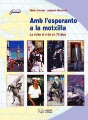 Portada de Amb l'esperanto a la motxilla: La volta al món en 79 dies