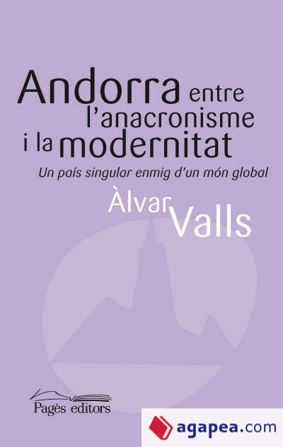 Andorra entre l'anacronisme i la modernitat