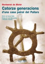 Portada de Catorze generacions d'una casa pairal del Pallars