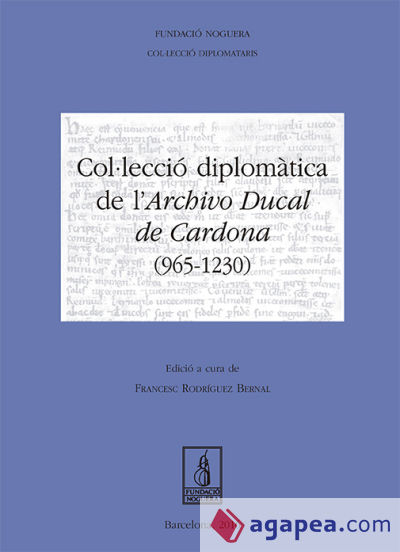 Col·lecció diplomàtica de l'Archivo Ducal de Cardona