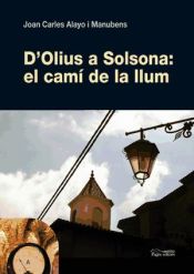 Portada de D'Olius a Solsona: el camí de la llum: Història de la implantació i el desenvolupament de l'electricitat a la ciutat