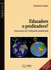 Portada de Educadors o predicadors?: Escenaris de l'educació ambiental