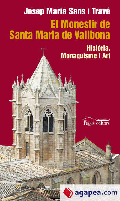 El Monestir de Santa Maria de Vallbona