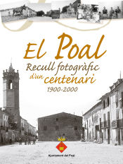 Portada de El Poal. Recull fotogràfic d'un centenari 1900-2000