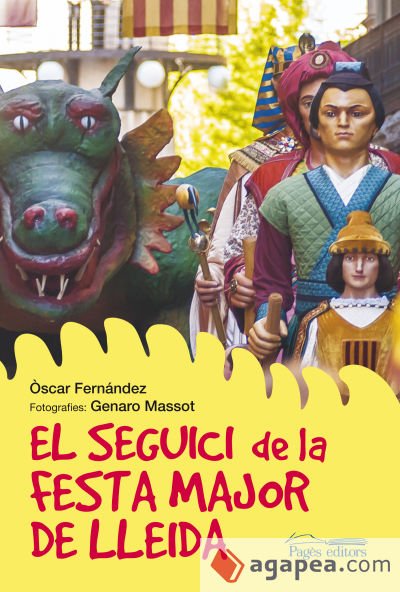 El seguici de la Festa Major de Lleida