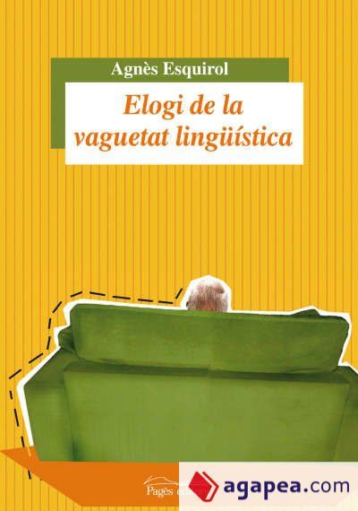 Elogi de la vaguetat ling&uuml;&iacute;stica