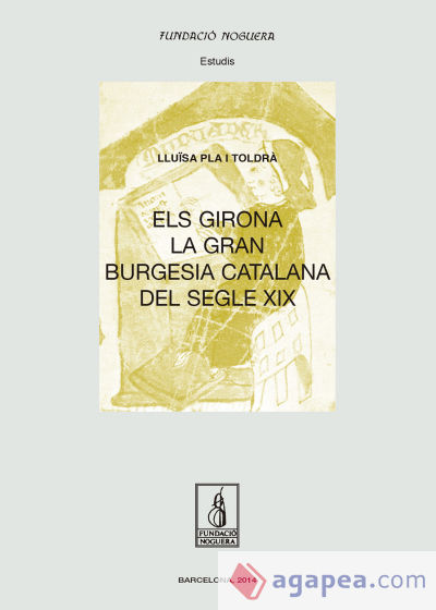 Els Girona, la gran burgesia catalana del segle XIX