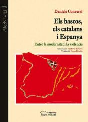 Portada de Els bascos, els catalans i Espanya: Entre la modernitat i la violència