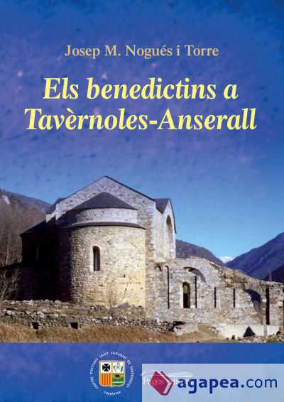 Els benedictins a Tavèrnoles-Anserall