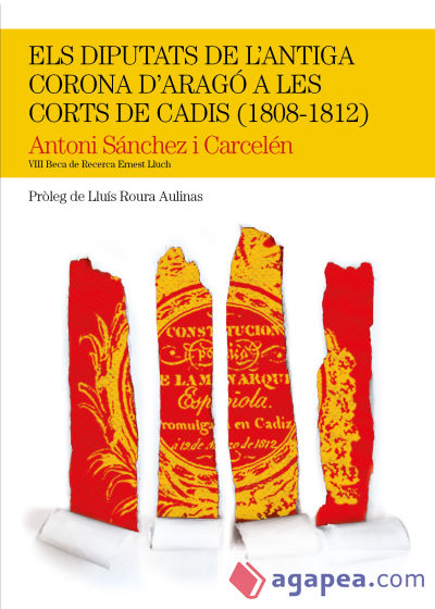 Els diputats de l'antiga Corona d'Aragó a les Corts de Cadis (1808-1812)