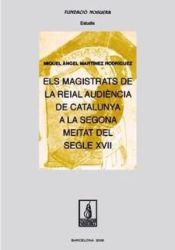 Portada de Els magistrats de la Reial Audiència de Catalunya a la segona meitat del segle XVII