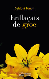 Portada de Enlla&ccedil;ats de groc