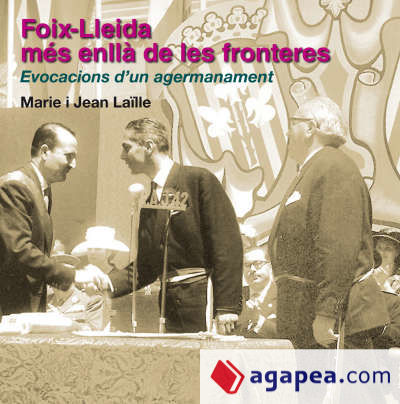 Foix-Lleida, més enllà de les fronteres