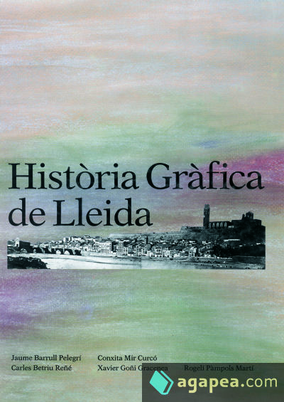 Història gràfica de Lleida