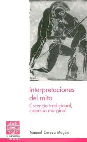 Portada de Interpretaciones del mito: Creencia tradicional, creencia marginal