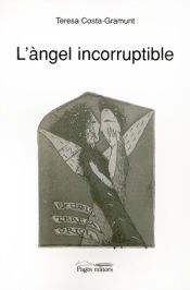 Portada de L'&agrave;ngel incorruptible