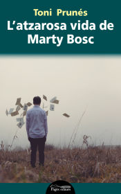 Portada de L'atzarosa vida de Marty Bosch