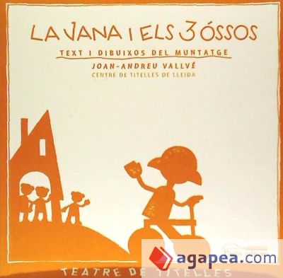 La Jana i els Tres Óssos: Text i dibuixos del muntatge