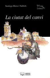 Portada de La ciutat del canvi: L'arribada de la ciència a Barcelona