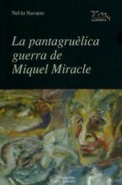 Portada de La pantagruèlica guerra de Miquel Miracle