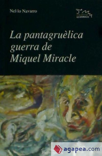 La pantagruèlica guerra de Miquel Miracle