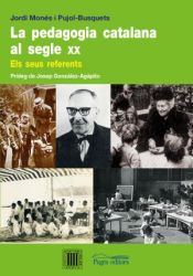 Portada de La pedagogia catalana al segle XX: Els seus referents